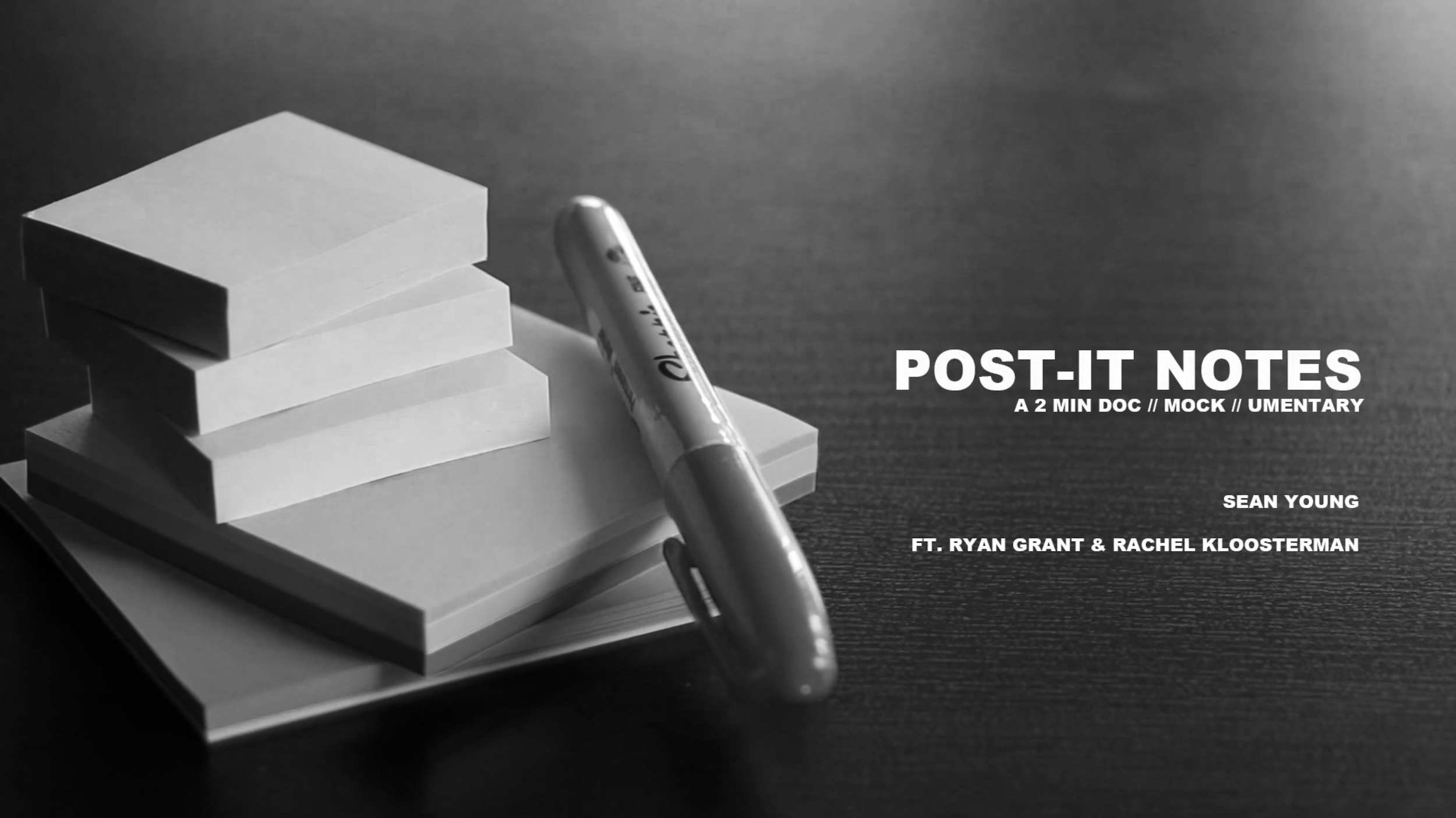 <i>POST-IT NOTES: A 2 MIN DOC / MOCK / UMENTARY (2017)</i>